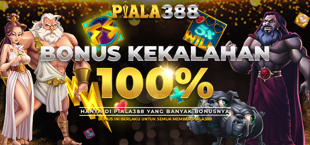 BONUS KEKALAHAN 100%